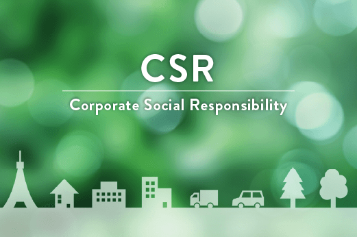 CSR -Corporate Social Responsibility-