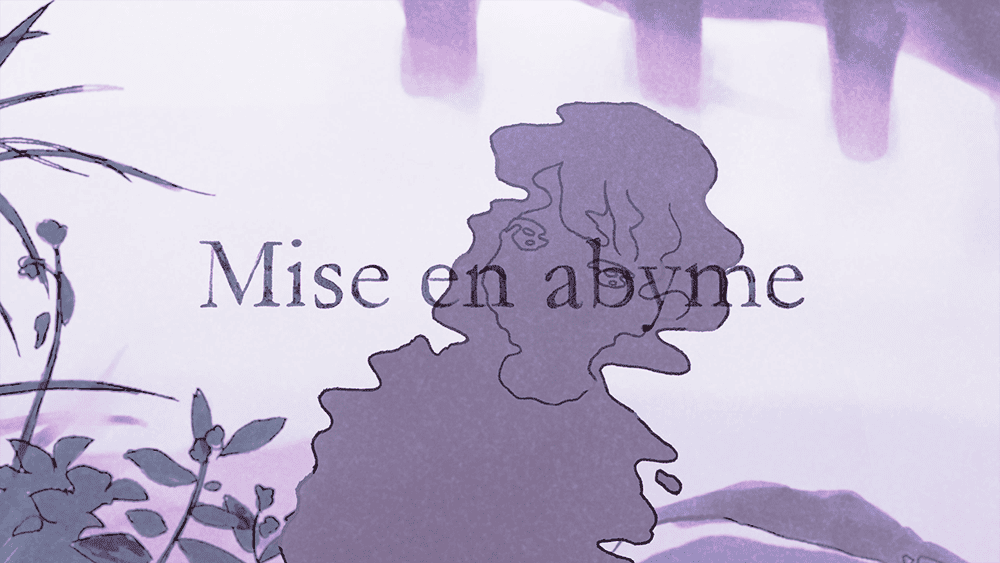 『Miseen abyme』